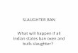 Cattle Slaughter Ban in India