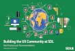 Buidling the User Experience Community at SDL