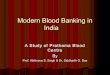 Modern Blood Banking in India PPT