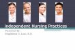 Independent Nursing Practices - M.Lazo
