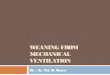 Weaning from mechanical ventilation