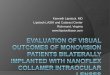 Evaluation of Visual Outcomes of Monovision Patients Bilaterally Implanted with Nanoflex Collamer Intraocular Lenses