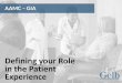 Defining your role in patient experience   aamc-gia presesentation