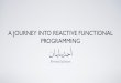 A Journey to Reactive Function Programming