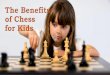 The Benefits of Chess for Kids
