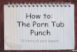 Monochrom Porn Tub Punch
