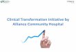 Alliance Community Hospital on a mission towards Clinical Transformation