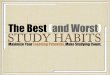 The Best (and worst) Study Habits