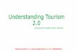 Understanding Tourism 2.0 - Learning from Google Tourism Research