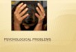 Most common psychological problems