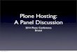 Plone Hosting: A Panel Discussion
