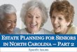 Estate Planning for Seniors in North Carolina -