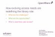 How evolving access needs for research is redefining the library role - Jisc Digital Festival 2015