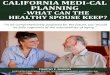 California Medi-Cal Planning: What Can the Healthy Spouse Keep?