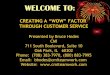 Creating A Wow Factor Through Customer Service