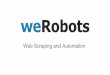 weRobots web scraping - 3 minute pitch slides