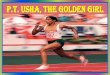 P.T Usha, The Golden Girl