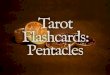 Tarot Flashcards: Pentacles