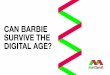 Can Barbie survive the digital age