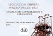 AOMA. Asociación obrera Minera Argentina. Ley de Contrato de Trabajo. Sindicato y Sociedad