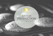 Batch Production: Tips For Content Marketing