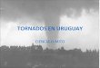 Tornados en Uruguay