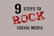 9 Steps to Rock Social Media