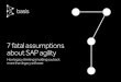 7 fatal assumptions about SAP agility