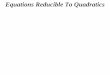11 x1 t10 03 equations reducible to quadratics (2012)