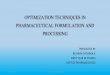 Optimization techniques in pharmaceutical formulation and processing