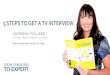 5 steps to get a TV interview
