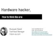 How to think like hardware hacker