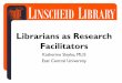 URC - Librarians as Research Facilitators