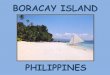 Boracay Island - Philippines