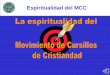 Espiritualidad del movimiento de cursillos de cristiandad