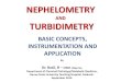 Nephlerometry and turbidimetry