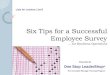 Lists for Leaders: List 6 - Tips for a Successful Employee Survey