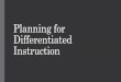 Planning for differentiated instruction