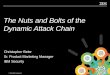 Nuts & Bolts of the Dynamic Attack Chain