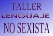 Taller Lenguaje No Sexista Definitivo