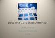 Detoxing Corporate America II (With Further Capstone Research And Slides)
