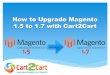 How to Upgrade Magento 1.5 to 1.7 with Cart2Cart