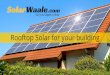 Rooftop Solar Power Solutions for Commercial Buildings by SolarWaale.com