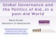 Global Governance and the Politics of Aid in a post-Aid World