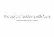 Global Azure boot camp 2015 - Microsoft IoT Solutions with Azure