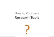 How to choose a Research topic