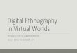 ARE 494 Digital Ethnography Benjamin Newton