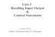 handling input output and control statements