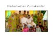 Majlis Perkahwinan Zul Iskandar