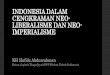 Indonesia dalam Cengkraman Neo-Liberalisme & Neo-Imperialisme